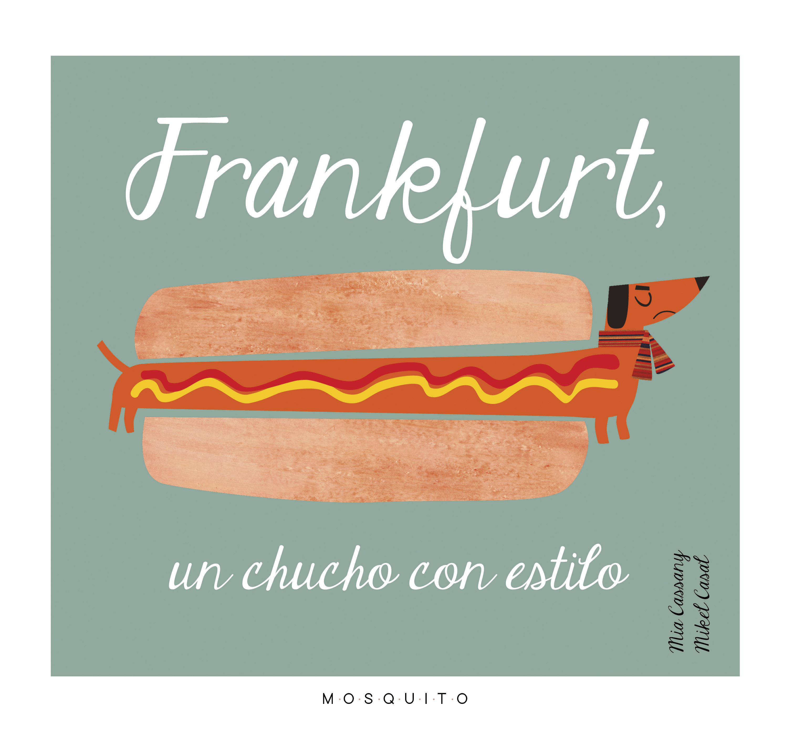 Frankfurt, un chucho con estilo