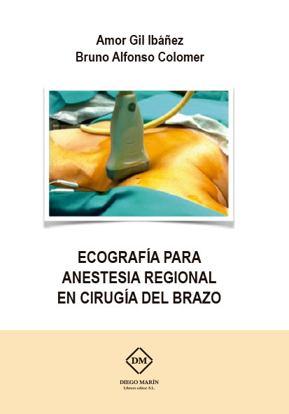ECOGRAFIA PARA ANESTESIA REGIONAL EN CIRUGIA DEL BRAZO