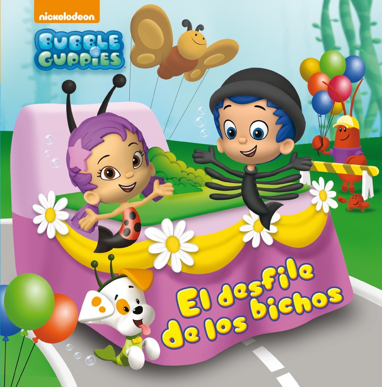 El desfile de los bichos (Un cuento de Bubble Guppies 4)