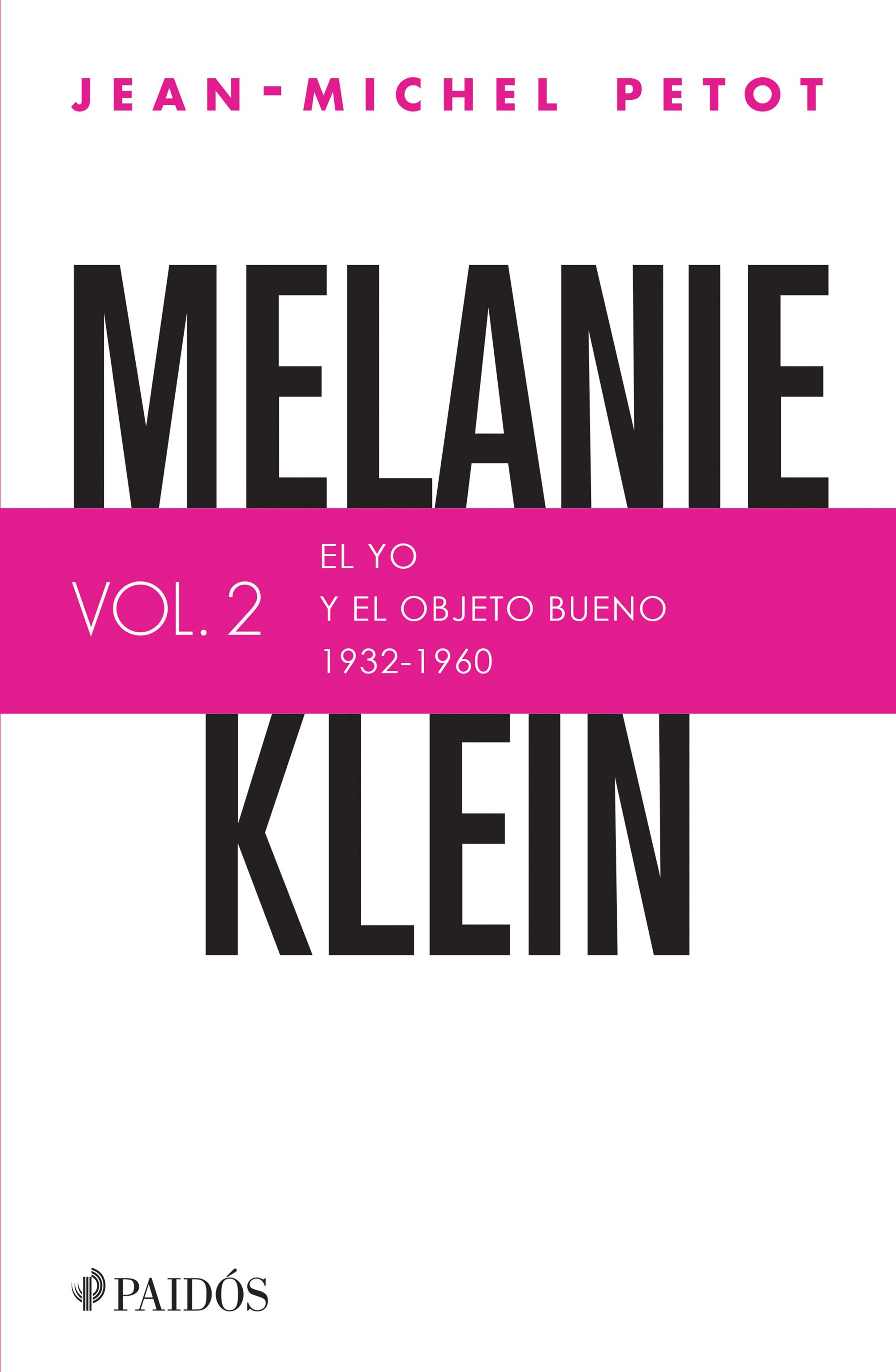 Melanie Klein Vol. 2