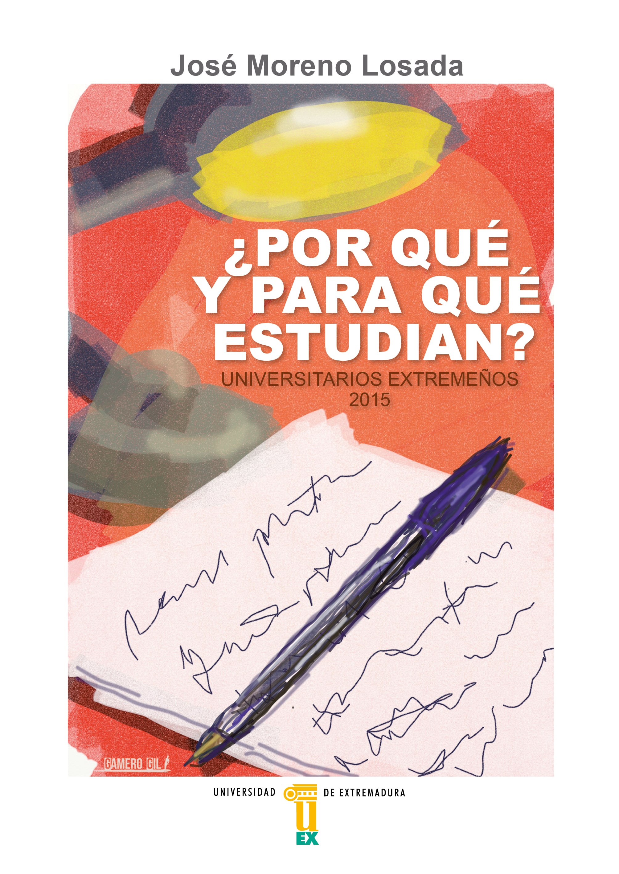 ¿Por qué y para qué estudian? Universitarios extremeños, 2015