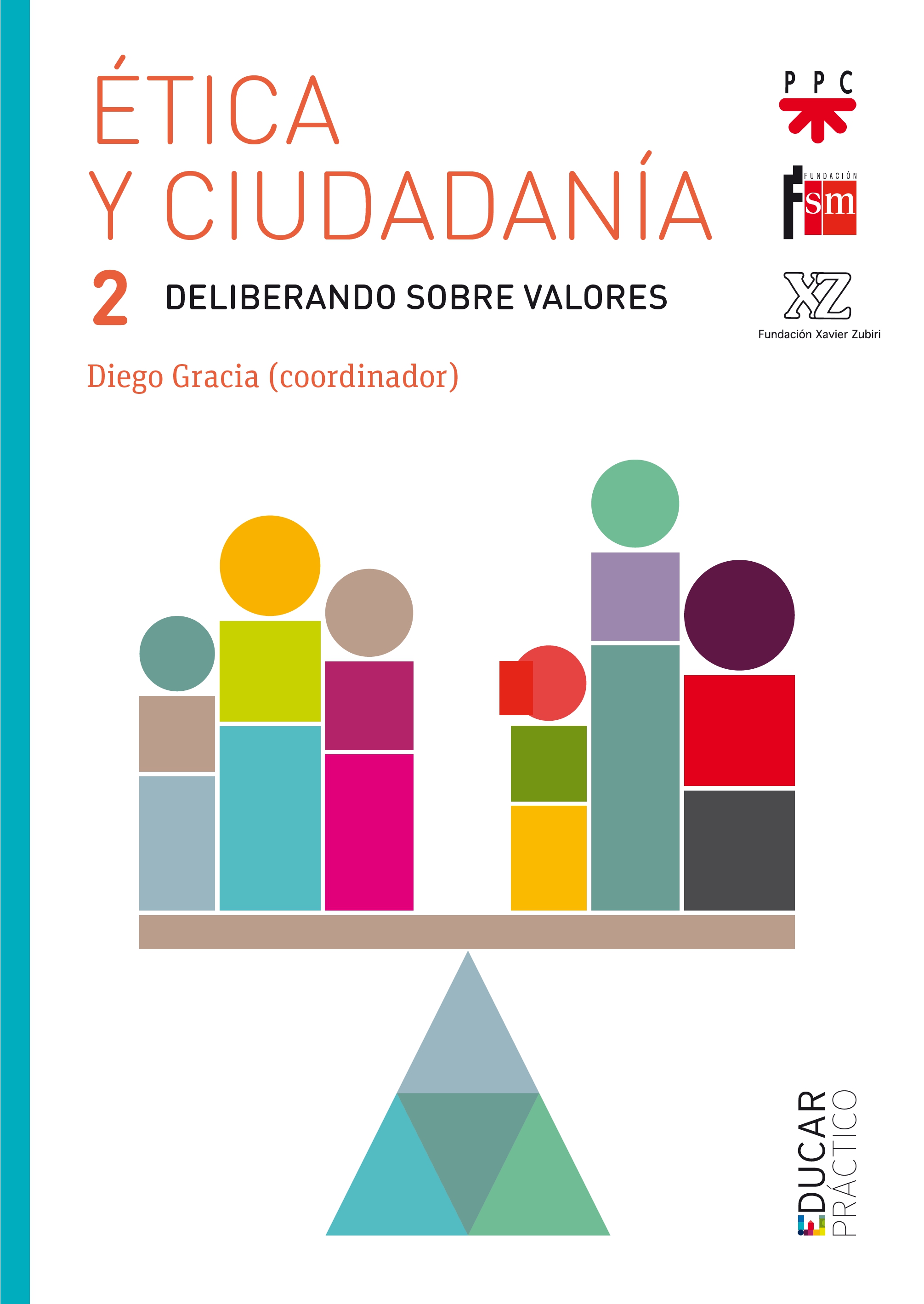 Ética y ciudadanía 2. Deliberando sobre valores