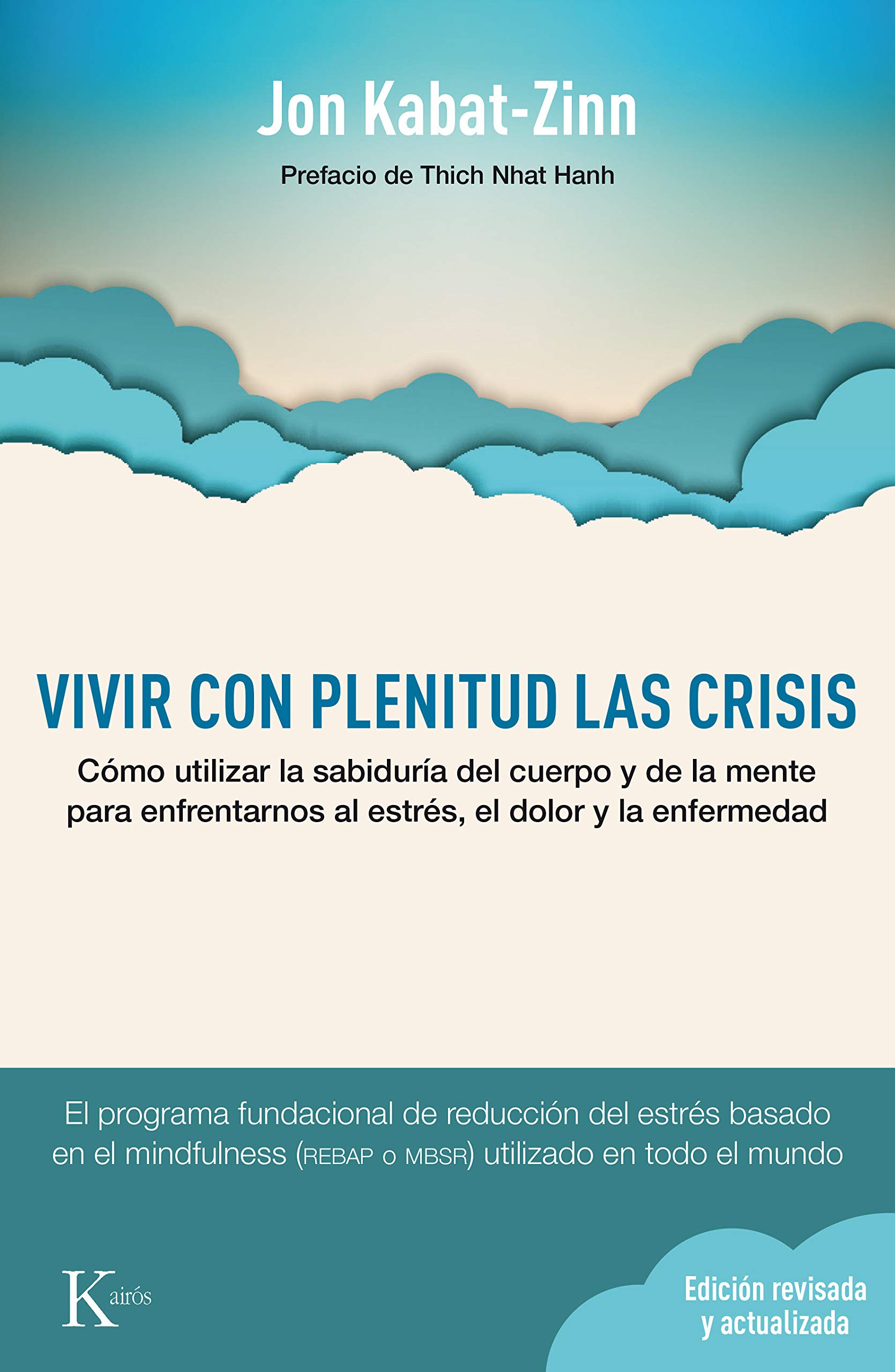 Vivir con plenitud las crisis (N.E.)