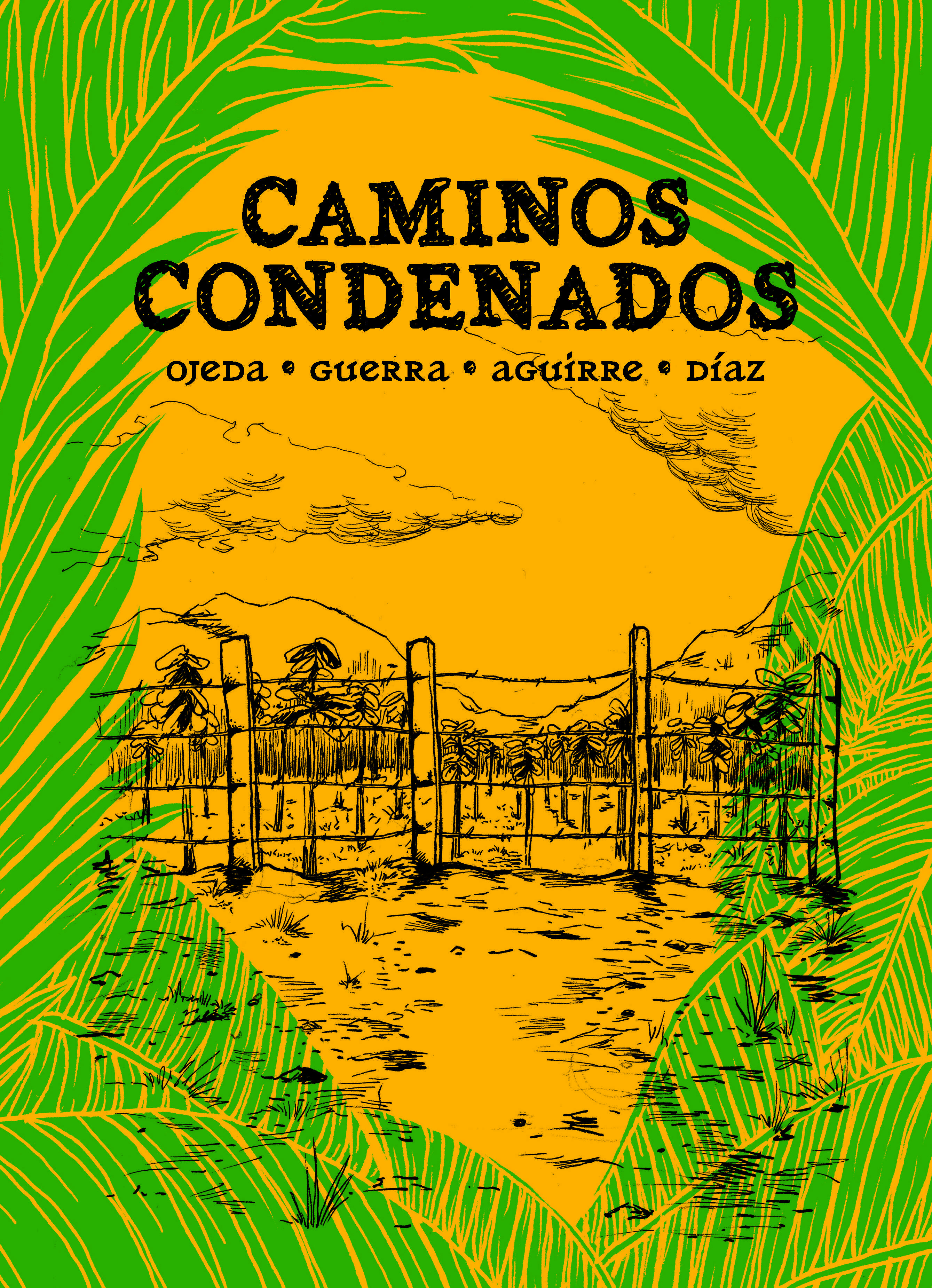 Caminos condenados