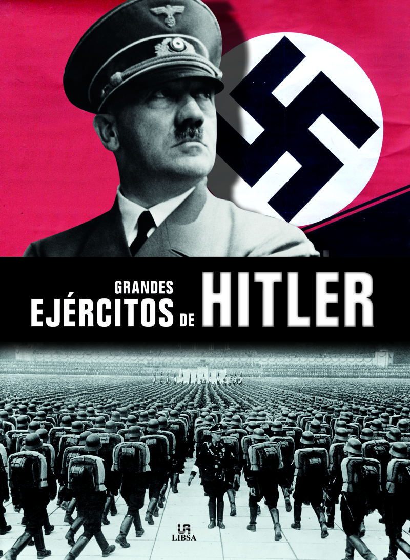Grandes Ejércitos de Hitler