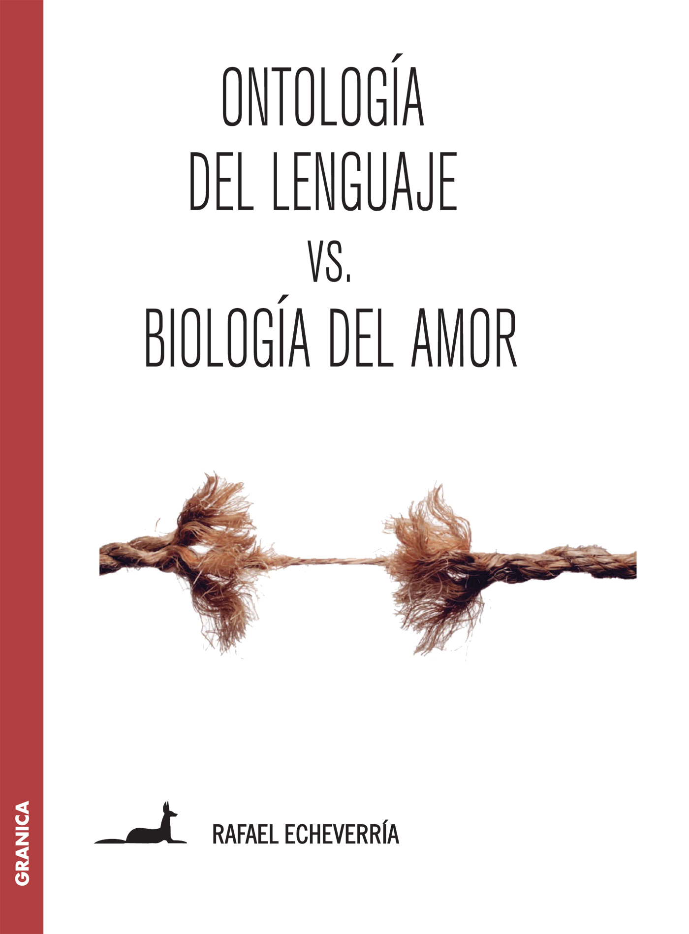 Ontología del lenguaje versus Biología del amor