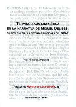 Terminología cinegética en la narrativa de Miguel Delibes: su reflejo en las distintas ediciones del DRAE