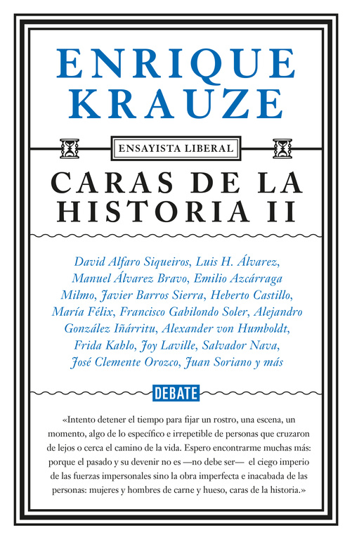Caras de la historia II ( Ensayista liberal 3 )