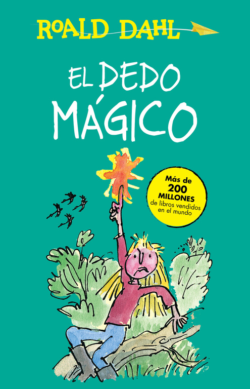 El dedo mágico ( Colección Alfaguara Clásicos )