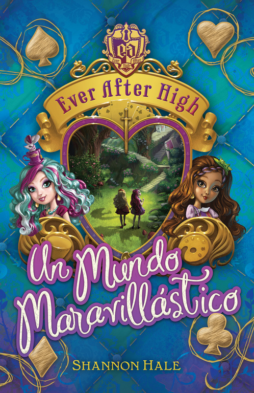 Serie Ever After High 3 - Un mundo maravillástico