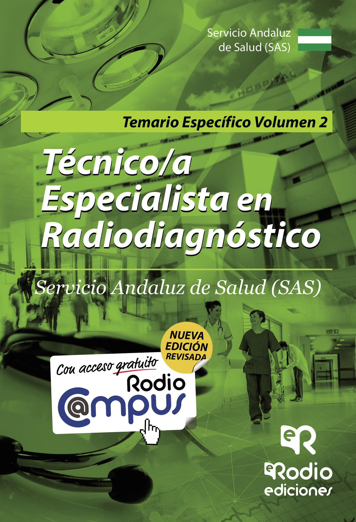 Técnico/a Especialista en Radiodiagnóstico. Servicio Andaluz de Salud (SAS).  Temario Específico. Volumen 2