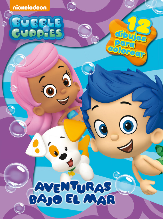 Aventuras bajo el mar (Bubble Guppies. Actividades)
