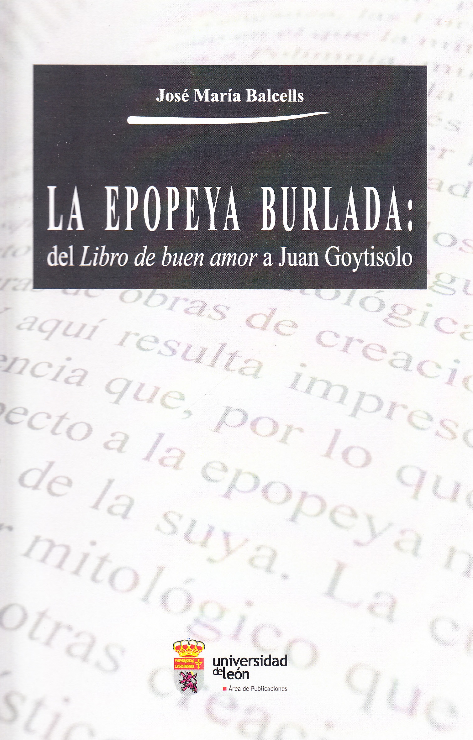 La epopeya burlada: del Libro de buen amor a Juan Goytisolo