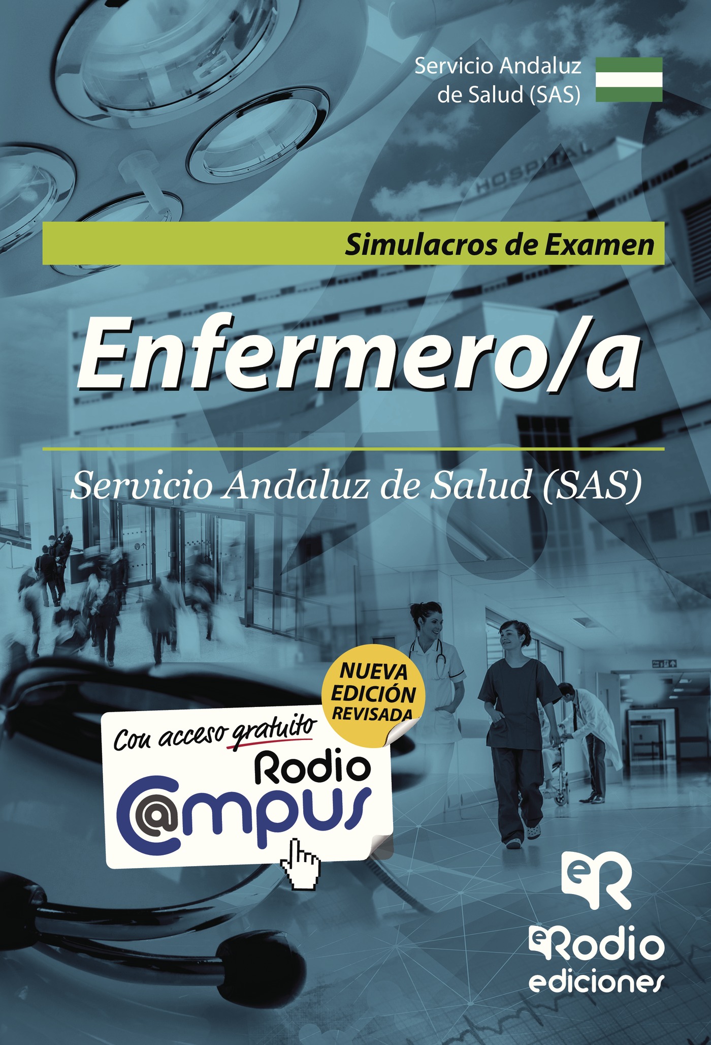 Enfermero/a. Servicio Andaluz de Salud (SAS). Simulacros de Examen
