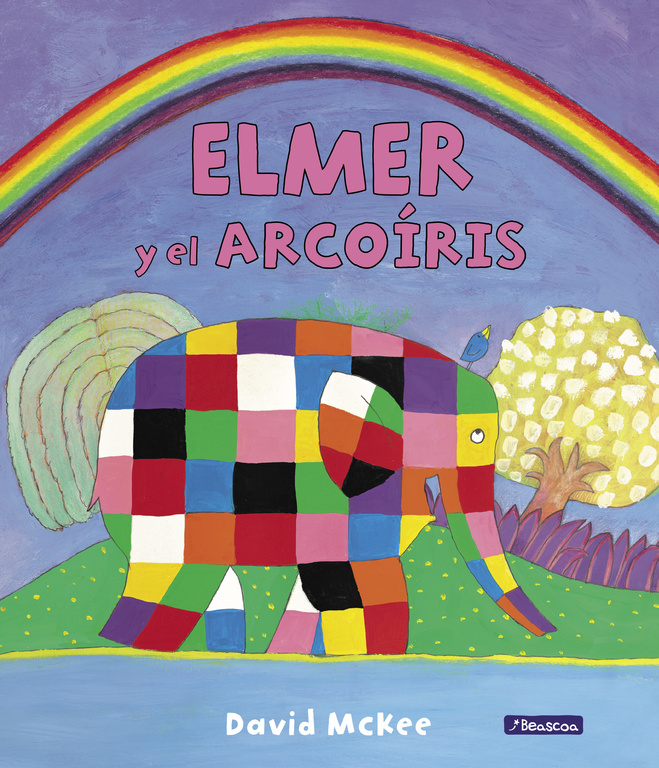 Elmer. Un cuento - Elmer y el arcoíris