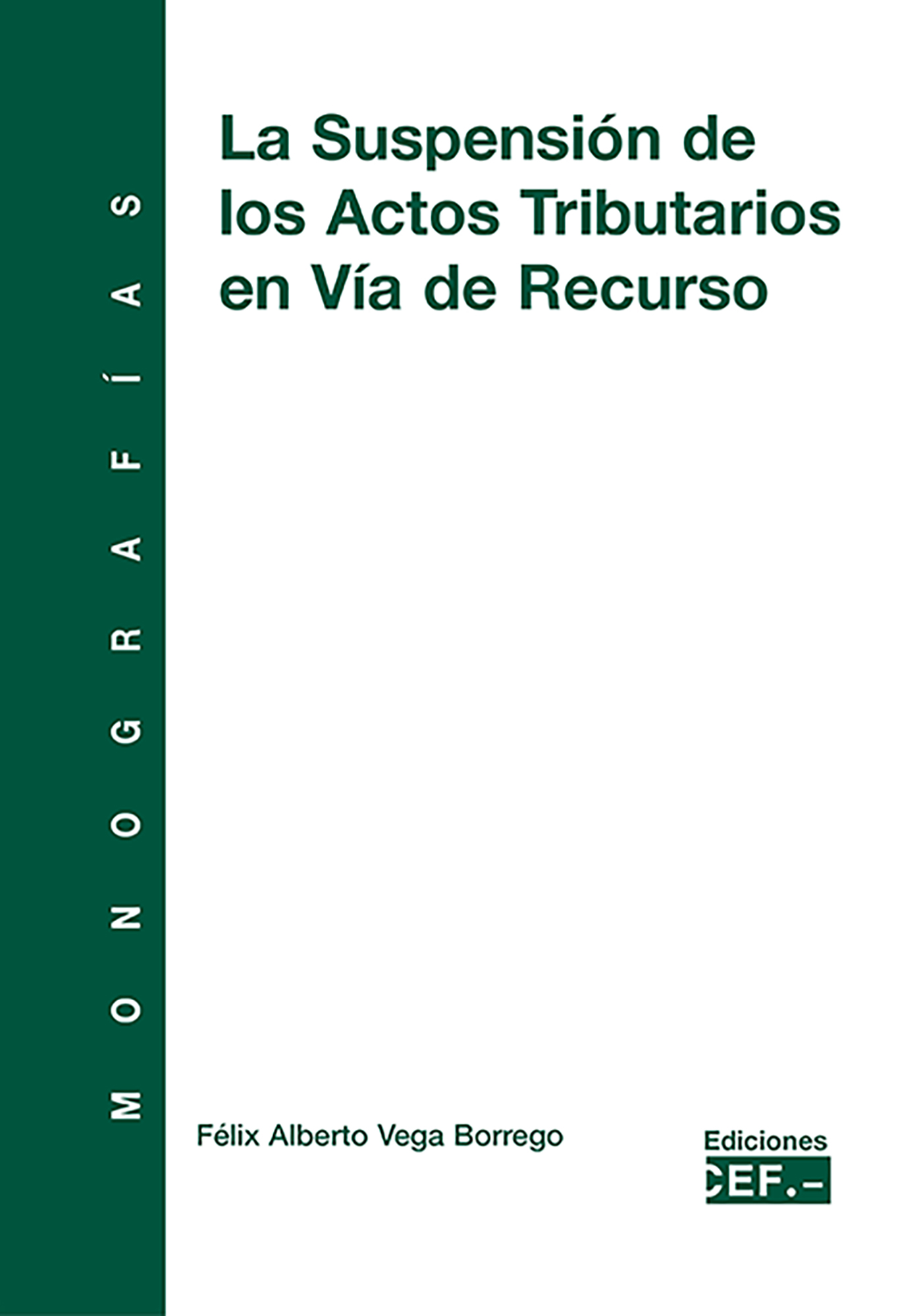 La suspensión de los actos tributarios en vía de recurso