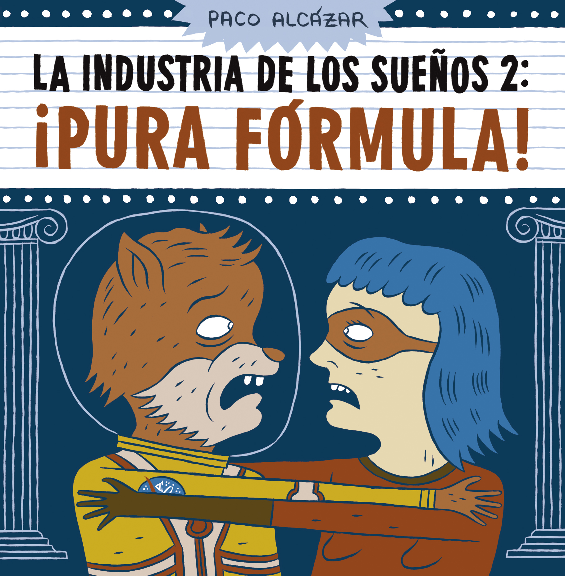 La industria de los sueños 2. ¡Pura fórmula!