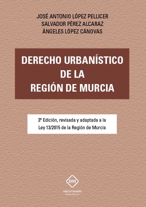 DERECHO URBANISTICO DE LA REGION DE MURCIA