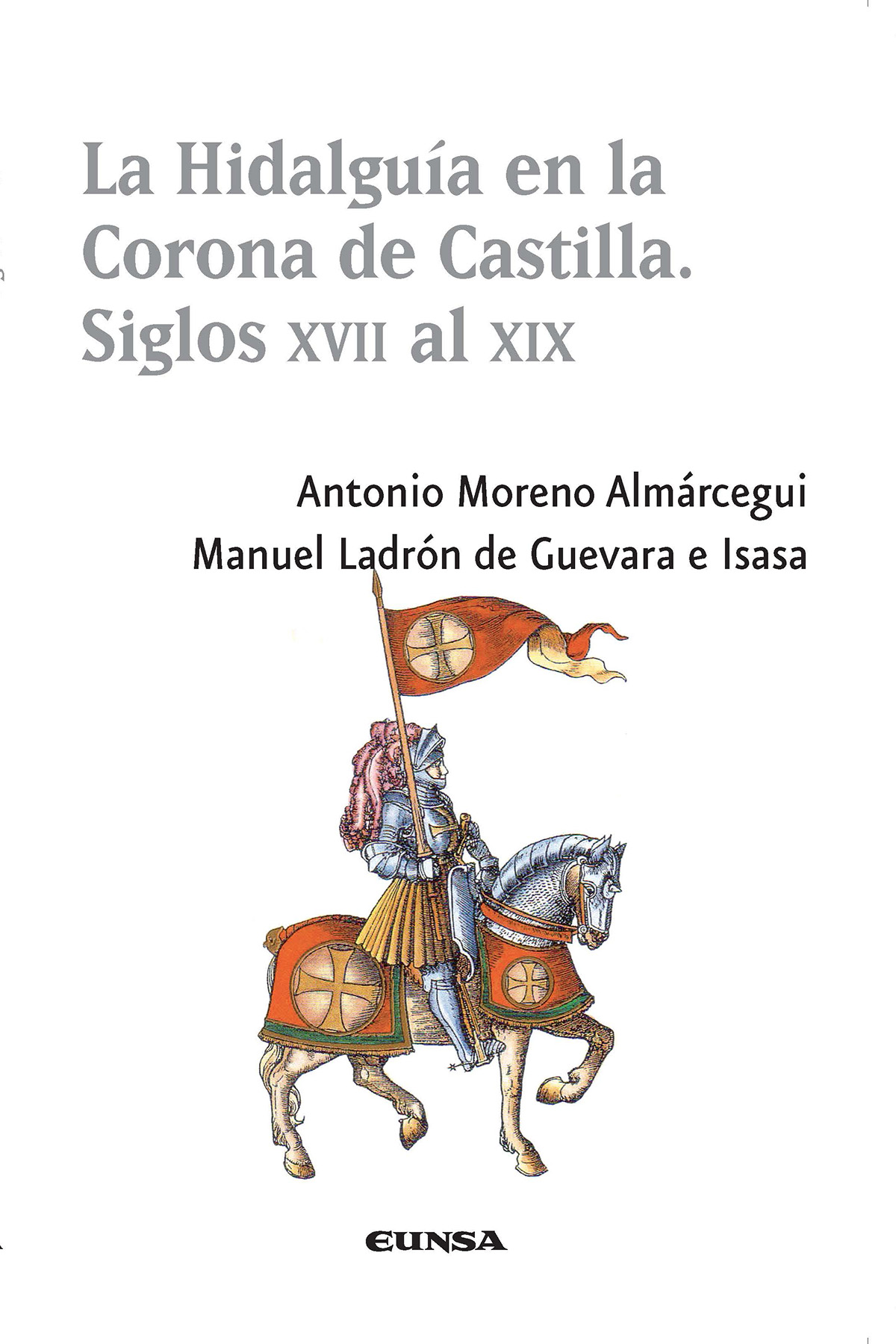 LA HIDALGUÍA EN LA CORONA DE CASTILLA