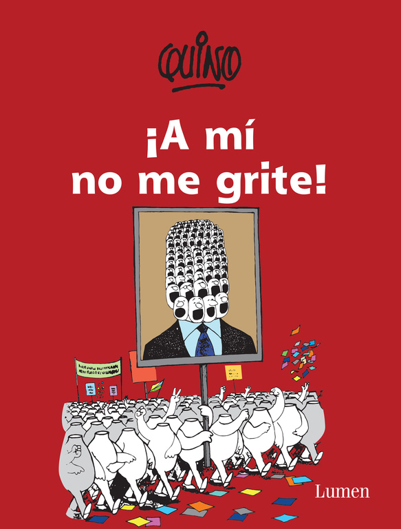 ¡A mí no me grite!
