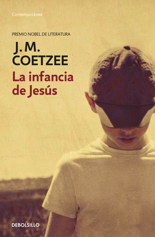 Trilogía J.M. Coetzee 1 - La infancia de Jesús