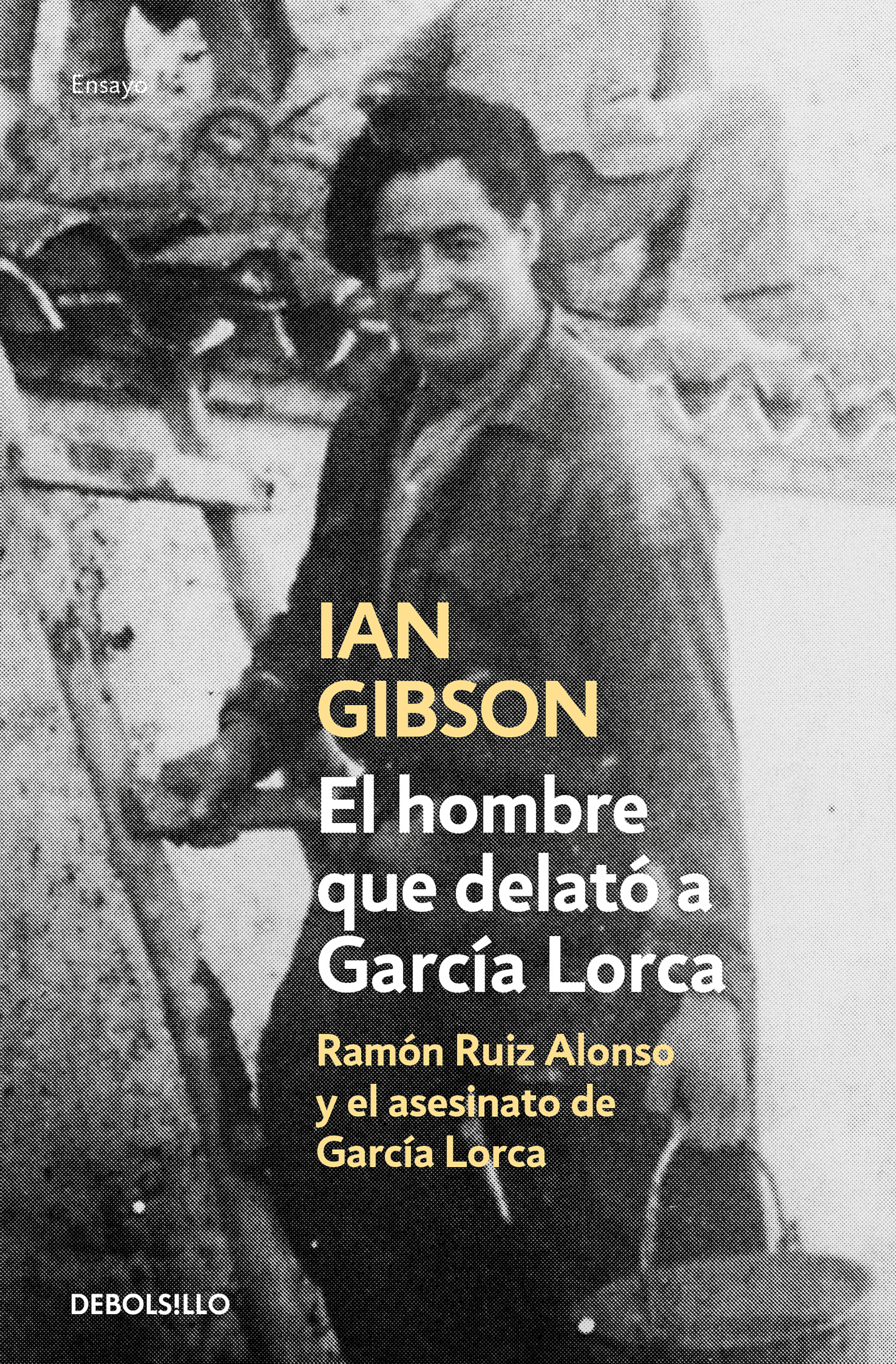 El hombre que delató a García Lorca