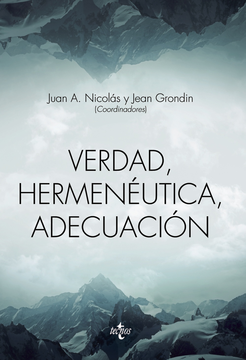 Verdad, hermeneútica, adecuación