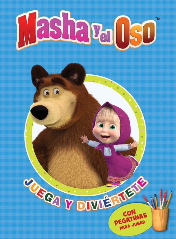 Juega y diviértete (Masha y el Oso. Actividades)