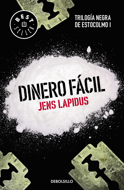 Dinero fácil (Trilogía negra de Estocolmo 1)