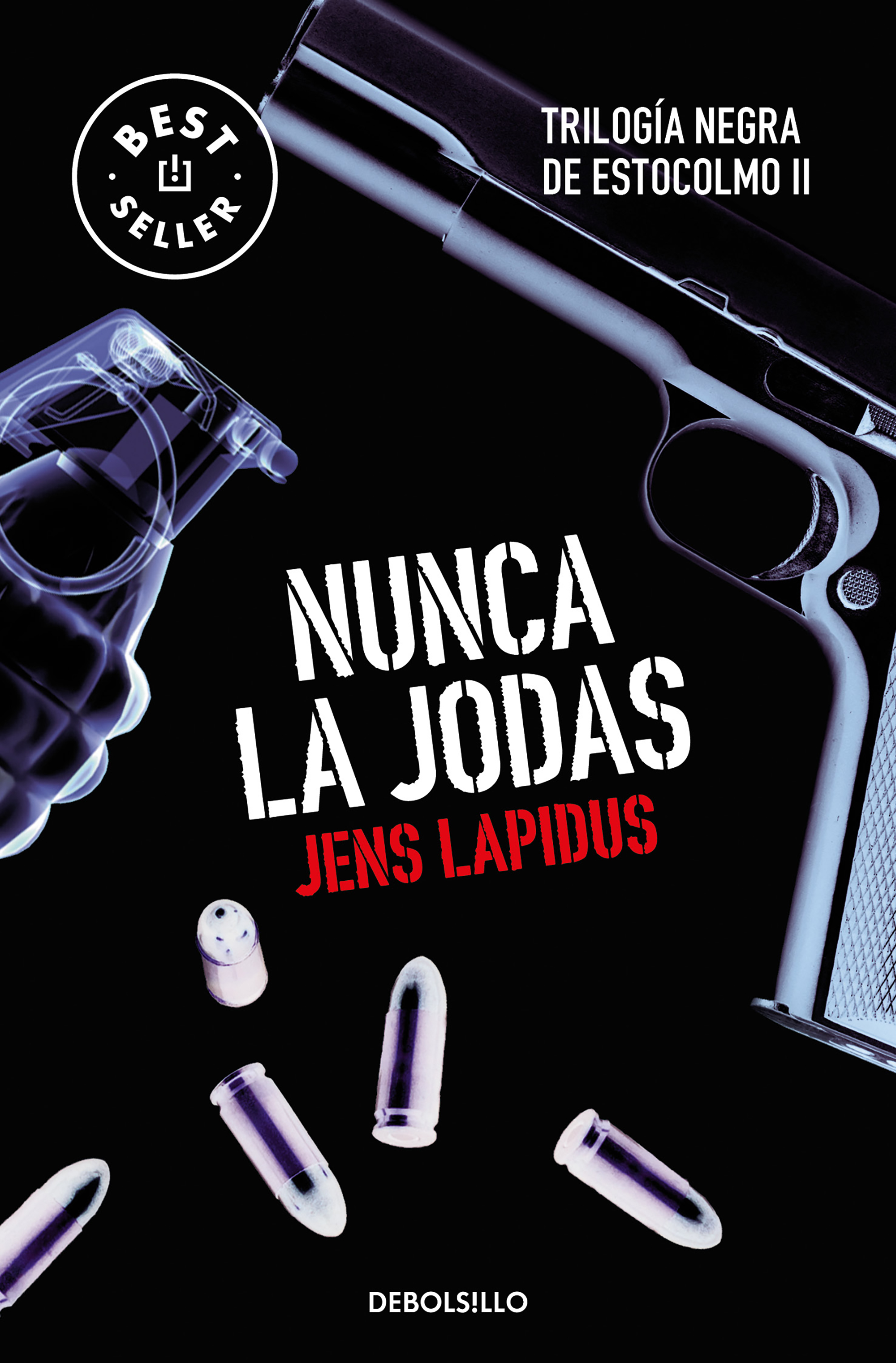 Nunca la jodas (Trilogía negra de Estocolmo 2)
