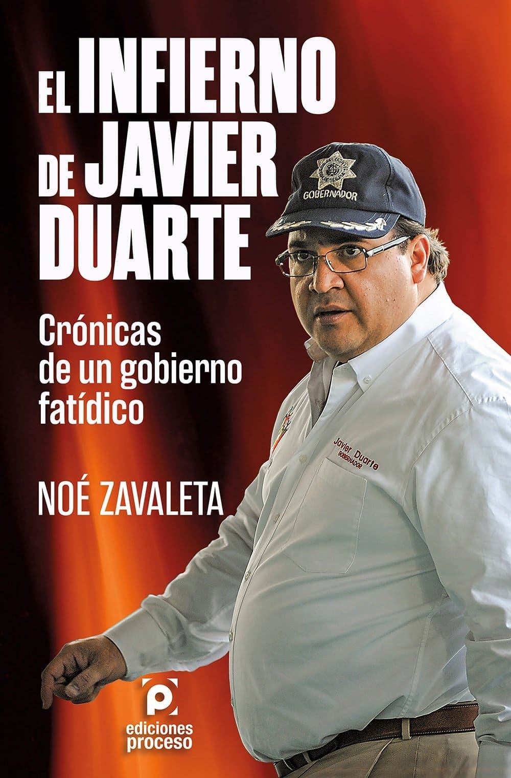 El infierno de Javier Duarte