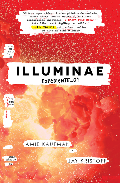 Illuminae 1 - ILLUMINAE. Expediente_01