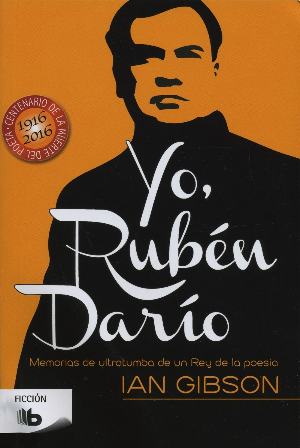 Yo, Rubén Darío