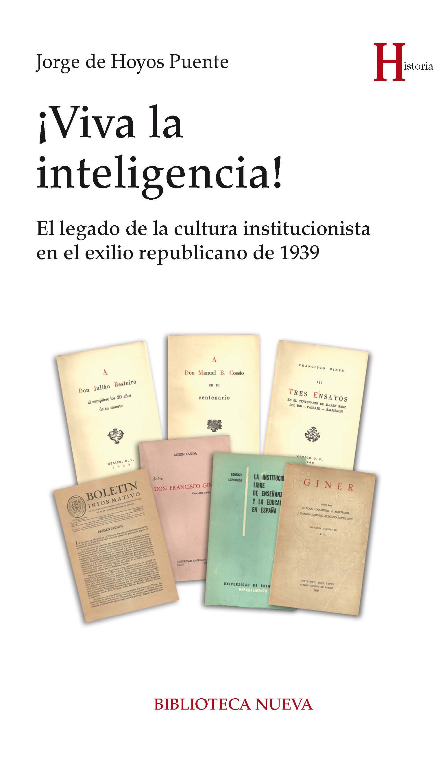 ¡Viva la inteligencia!