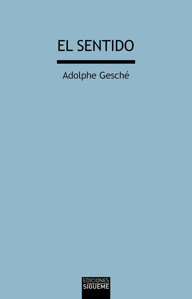 El sentido (Dios para pensar, VII)