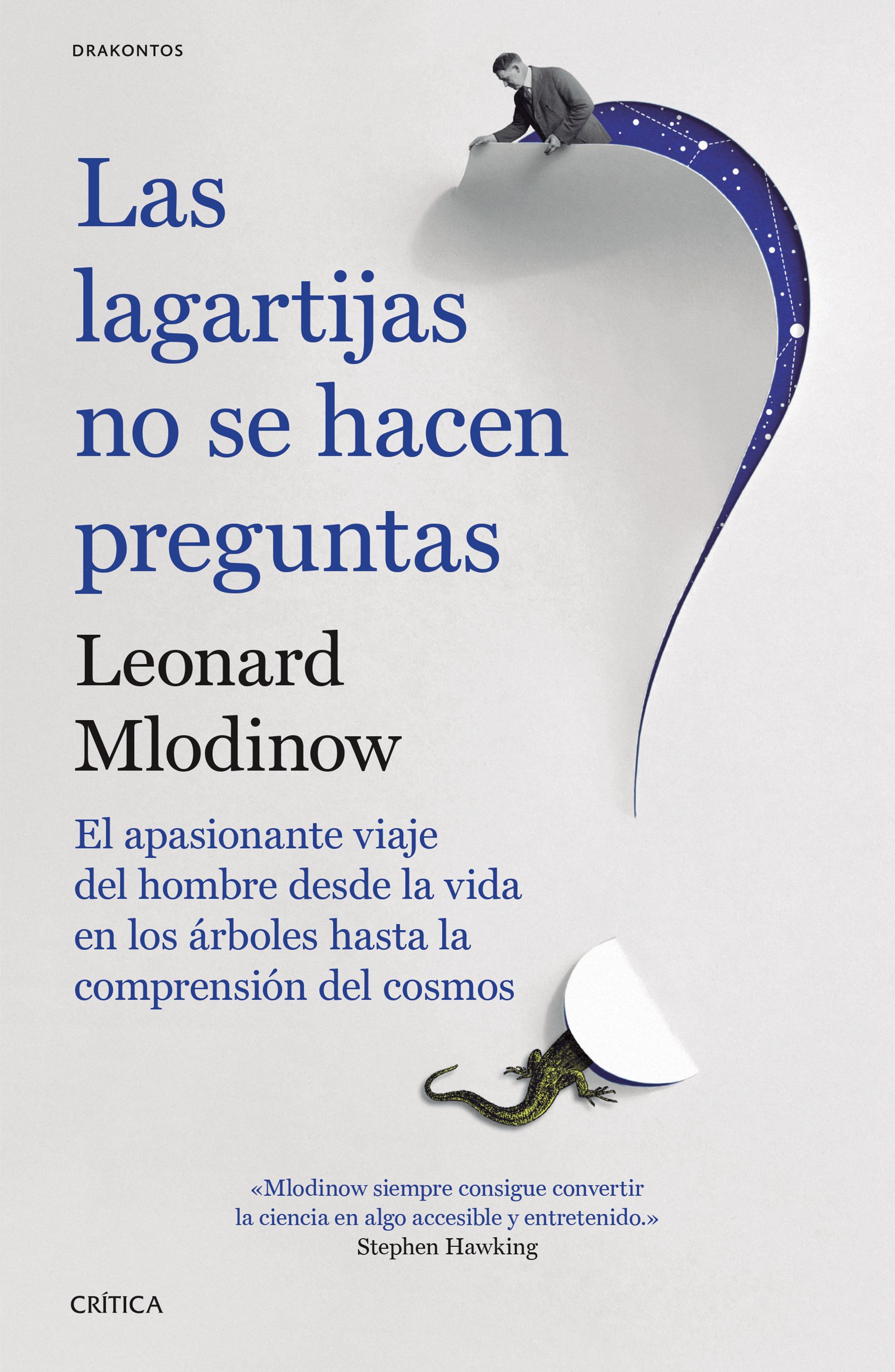 Las lagartijas no se hacen preguntas