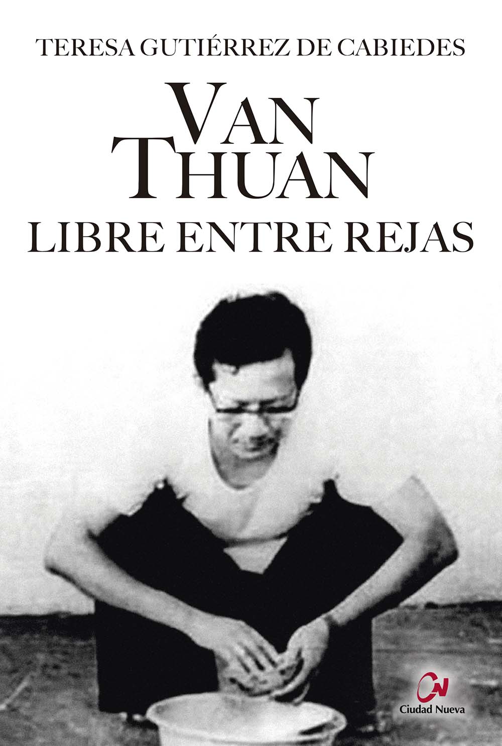 Van  Thuan. Libre entre rejas