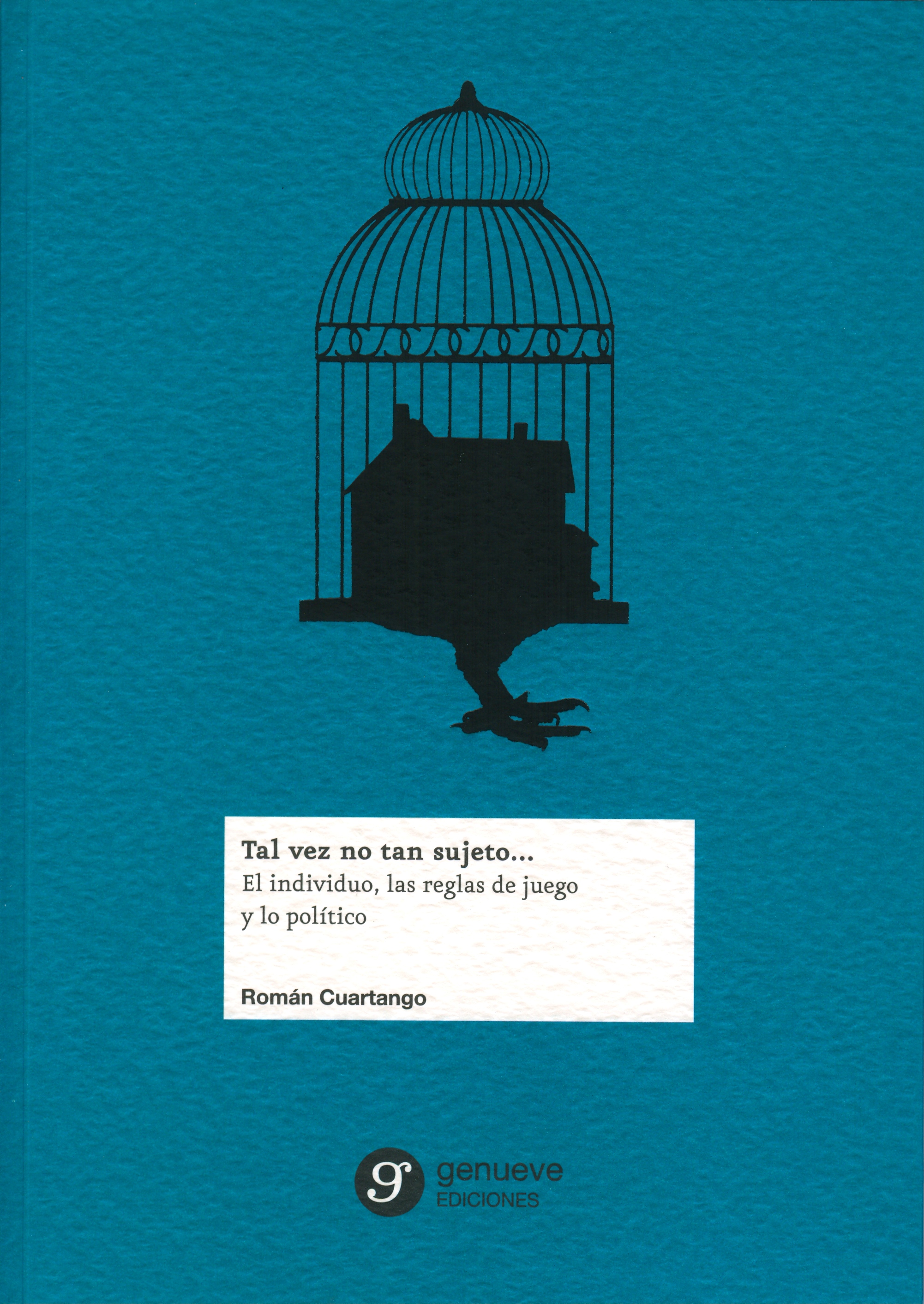 Tal vez no tan sujeto...