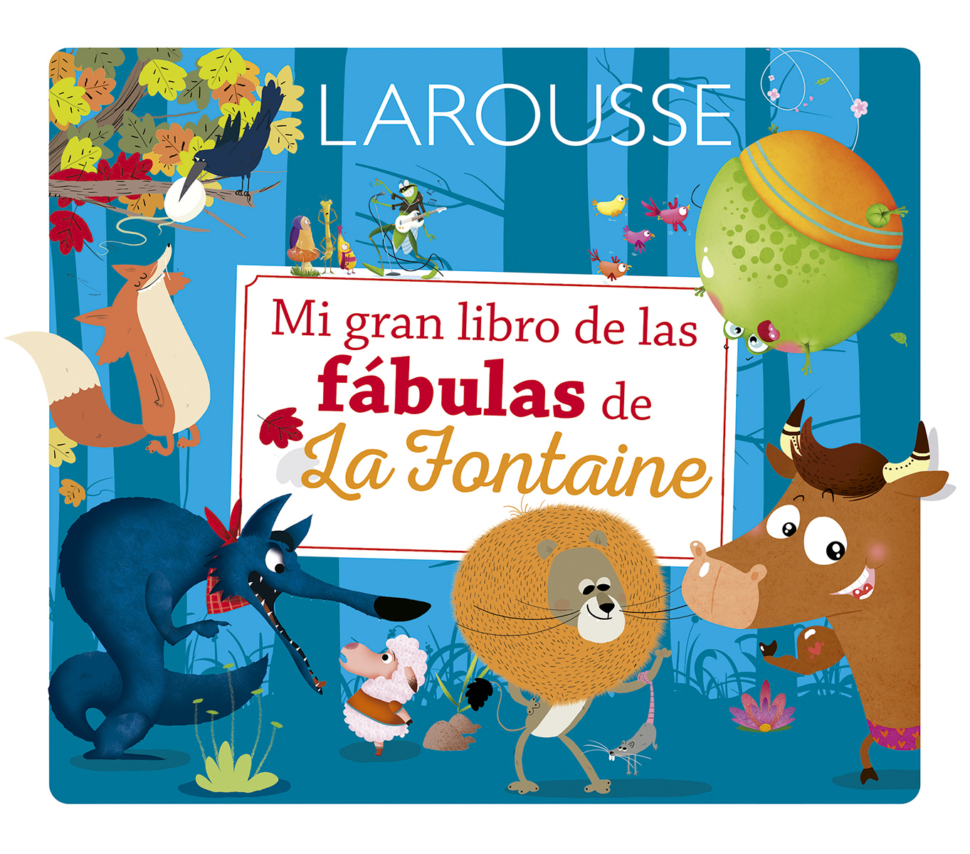 Mi gran libro delas fábulas de La Fontaine