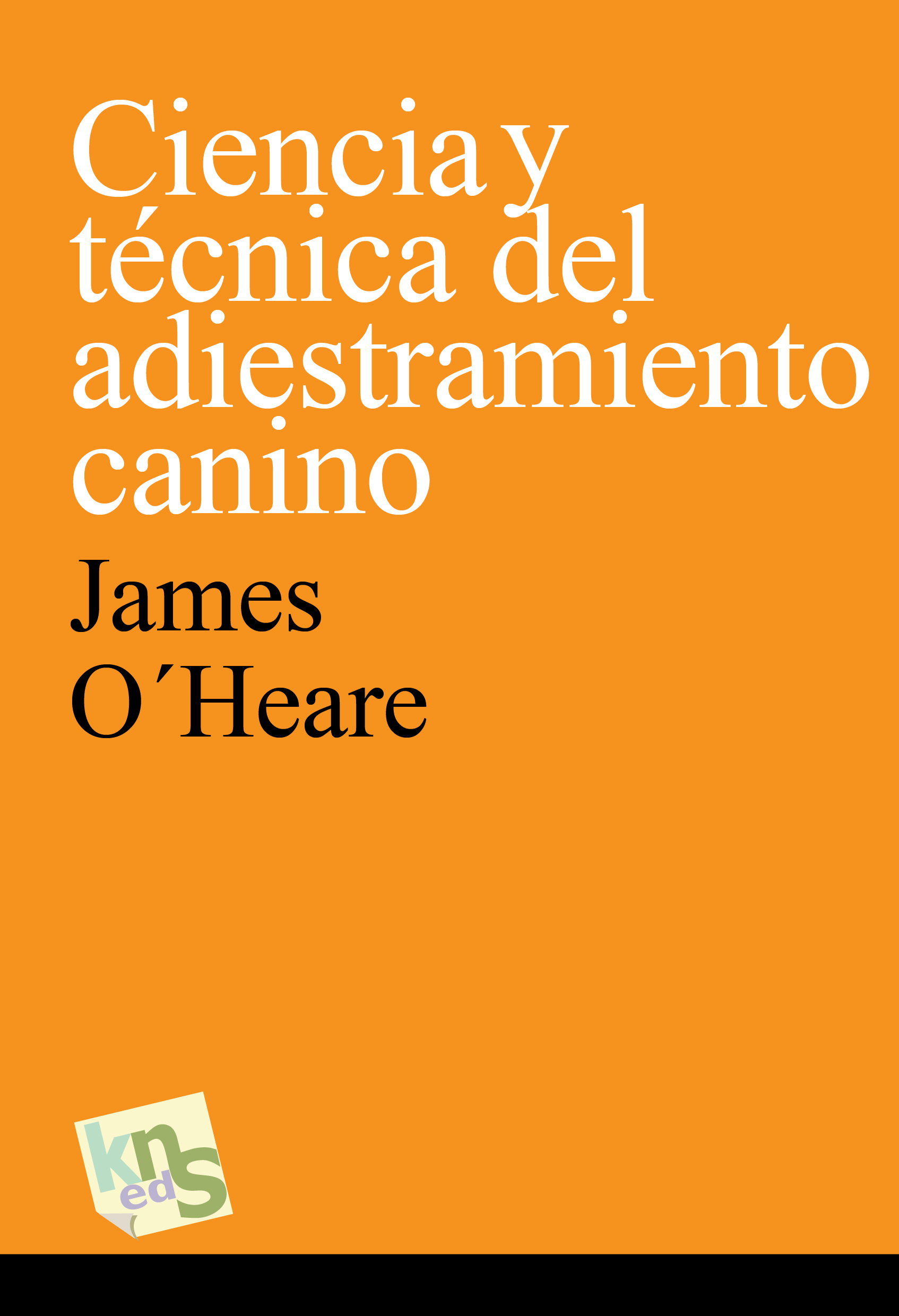 Ciencia y técnica del adiestramiento canino