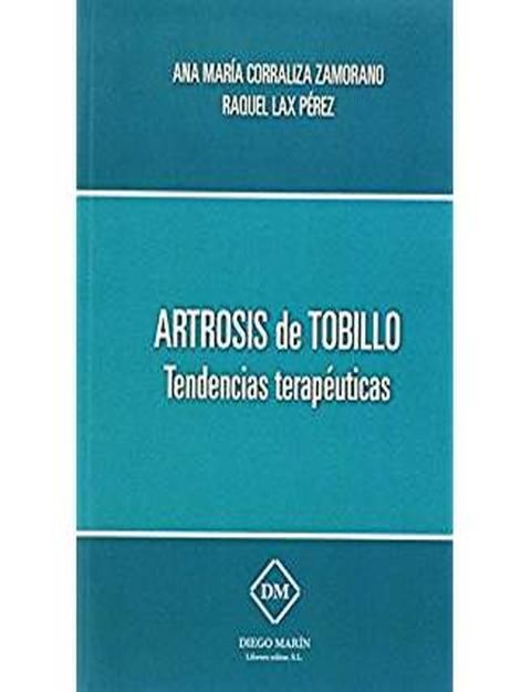 ARTROSIS DE TOBILLO TENDENCIAS TERAPEUTICAS