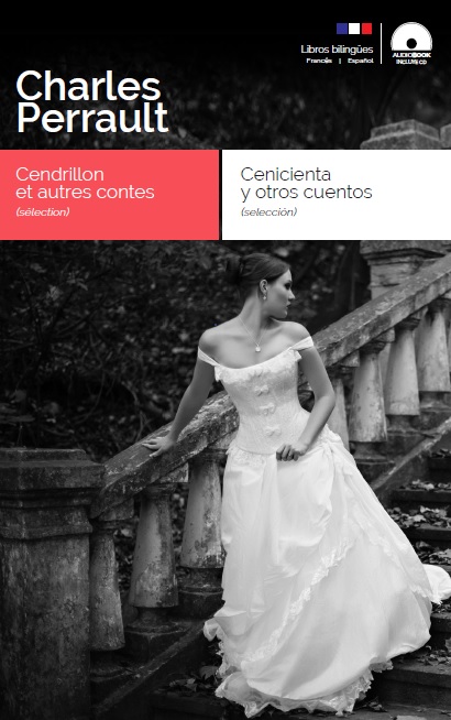 Cenicienta y otros cuentos / Cendrillon et autres contes