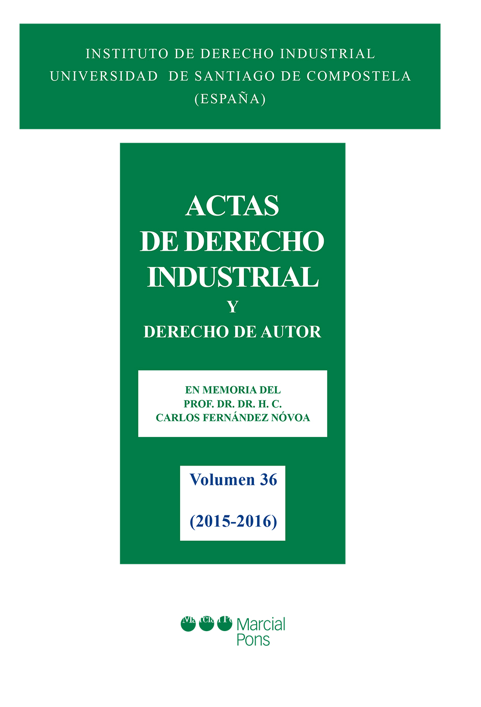 Actas de Derecho industrial. Vol. 36 (2015-2016)