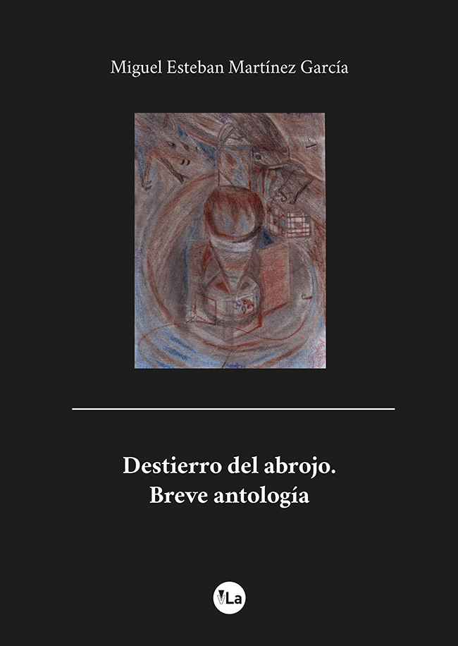 Destierro del abrojo. Breve antología