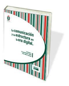 La comunicación y su estructura en la era digital