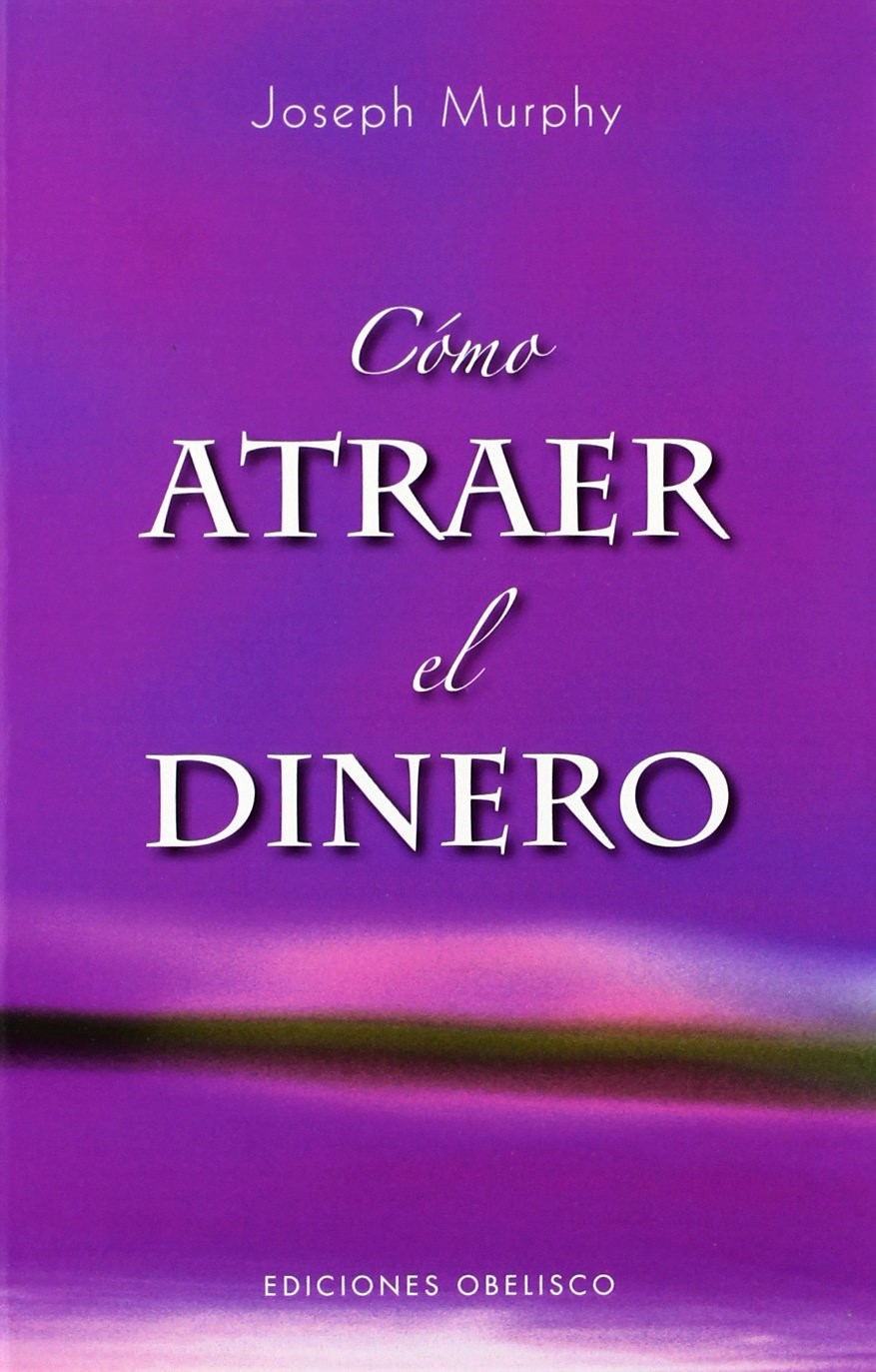 Cómo atraer el dinero