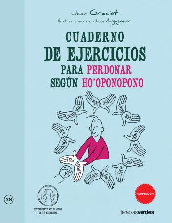 Cuaderno de ejercicios para perdonar según ho'oponopono