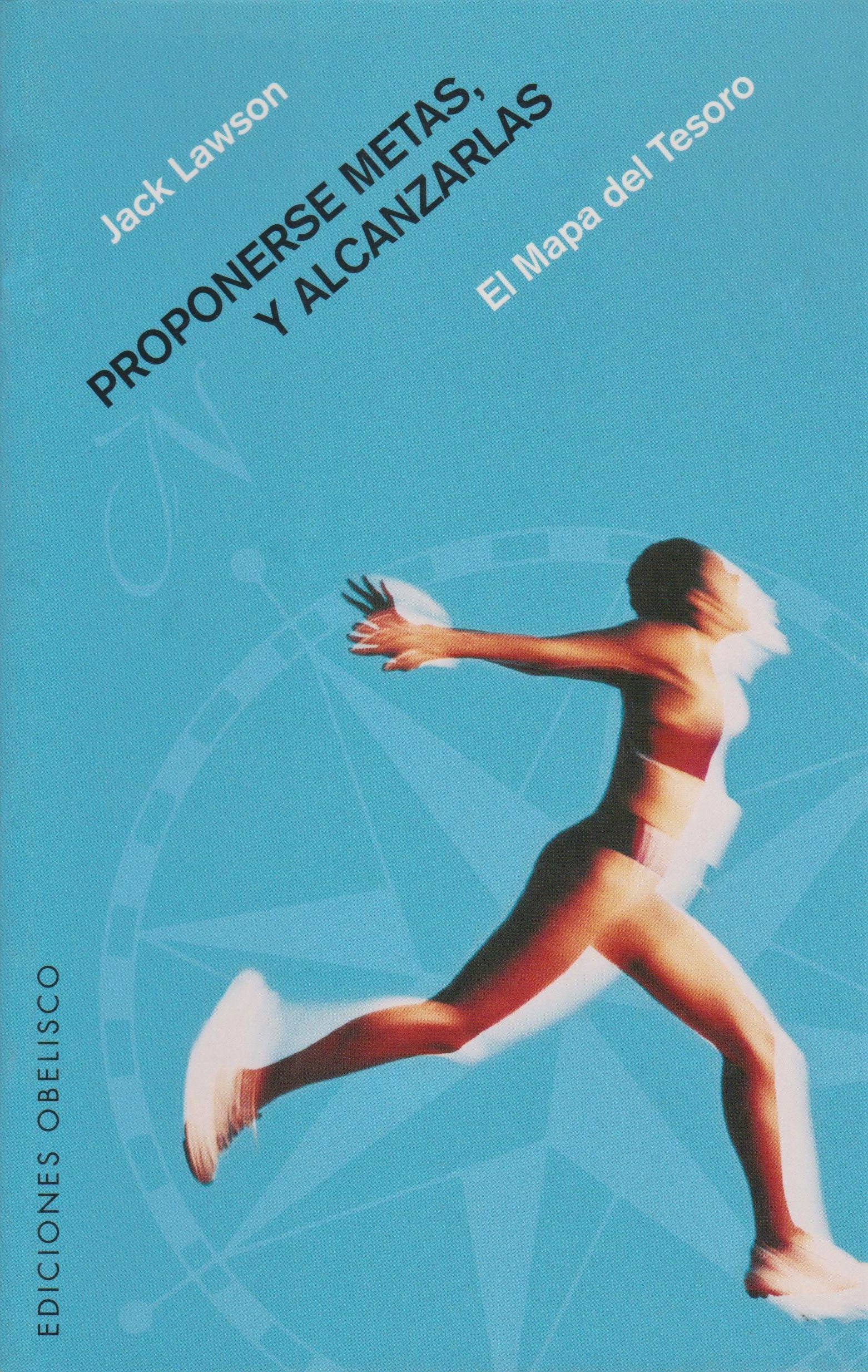 Proponerse metas y alcanzarlas (N.P.)