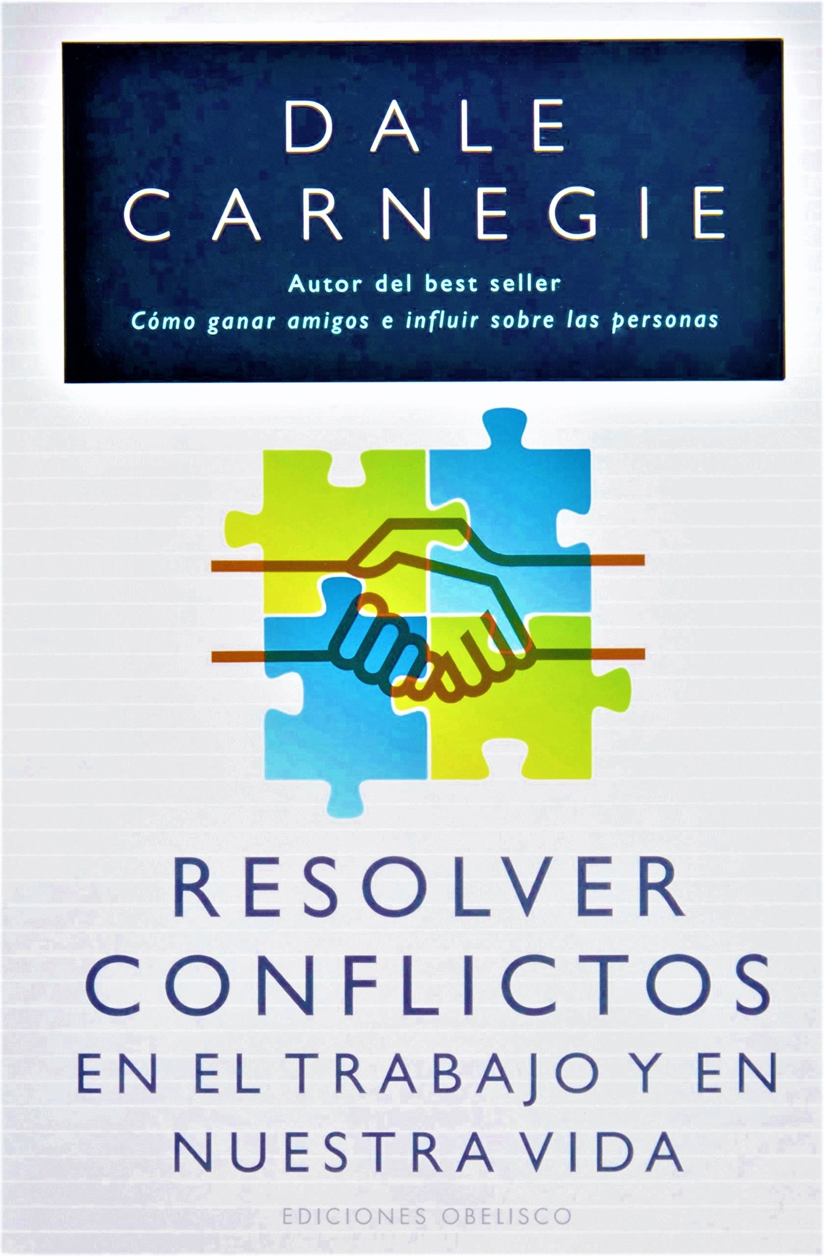 Resolver conflictos en el trabajo y en nuestra vida