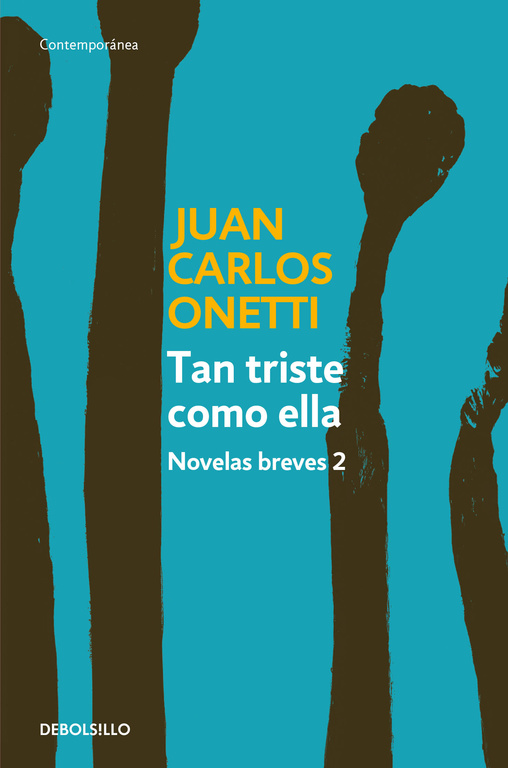 Tan triste como ella. Novelas breves 2